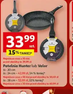 Auchan Patelnia Hunter lub Valor oferta