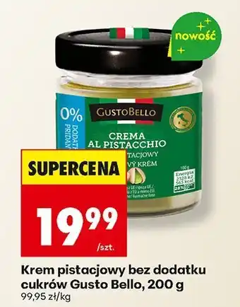 Biedronka Krem pistacjowy bez dodatku cukrów Gusto Bello oferta