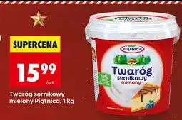 Biedronka Twaróg sernikowy mielony 1 kg Piątnica oferta
