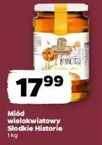 Netto Miód wielokwiatowy Słodkie Historie 1 kg oferta