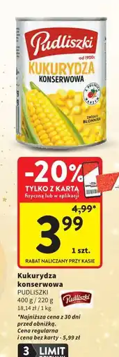 Intermarche Kukurydza konserwowa słodka i chrupiąca Pudliszki oferta