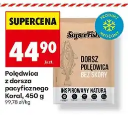 Biedronka Polędwica z dorsza pacyficznego SuperFish Koral oferta