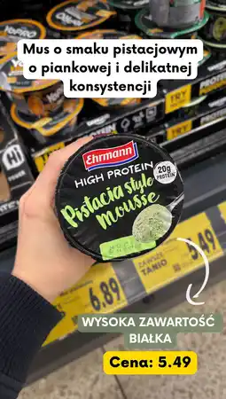 Kaufland Mus proteinowy o smaku pistacji Ehrmann oferta