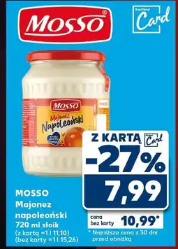 Kaufland Majonez Mosso napoleoński 720 ml słoik oferta