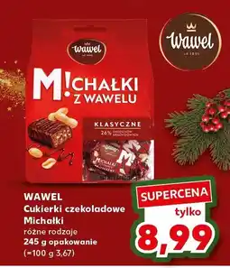 Kaufland Cukierki czekoladowe Michałki Wawel różne rodzaje 245 g opakowanie oferta