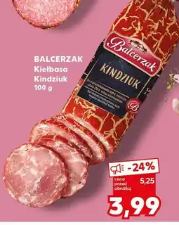 Kaufland Kiełbasa Kindziuk BALCERZAK oferta