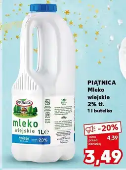 Kaufland Mleko wiejskie 2% tł. 1 l butelka PIĄTNICA oferta