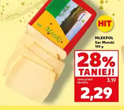 Kaufland MLEKPOL Ser Morski oferta