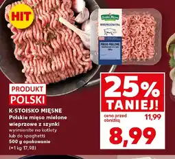 Kaufland K-STOISKO MIESNE Polskie mięso mielone wieprzowe z szynki oferta