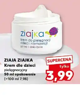 Kaufland ZIAJA ZIAJKA Krem dla dzieci oferta