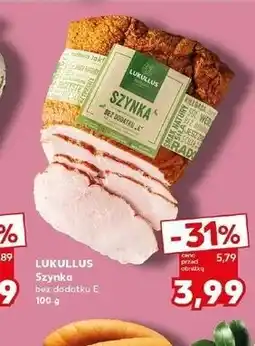 Kaufland Szynka bez dodatku E oferta