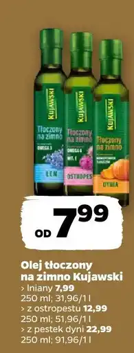 Netto Olej tłoczony na zimno Kujawski Iniany 7,99, z ostropestu 12,89, z 3 pakiet dyni 22,99 oferta