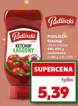 Kaufland Ketchup PUDLISZKI łagodny oferta