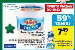 Carrefour Market Twaróg sernikowy PRESIDENT oferta