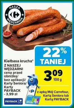 Carrefour Market Kiełbasa krucha Z NASZEJ WĘDZARNI Carrefour Market oferta