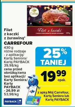 Carrefour Market Filet z kaczki z żurawiną CARREFOUR 430g - różne rodzaje oferta