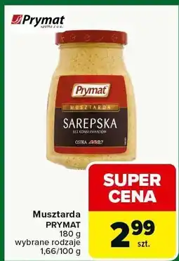 Carrefour Market Musztarda PRYMAT wybrane rodzaje oferta