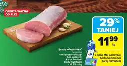 Carrefour Schab wieprzowy bez kości Carrefour oferta