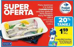 Carrefour Filety śledziowe à la matjes Carrefour oferta