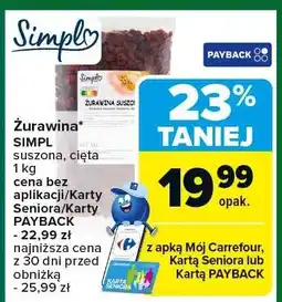 Carrefour Żurawina SIMPL suszona, cięta 1 kg oferta