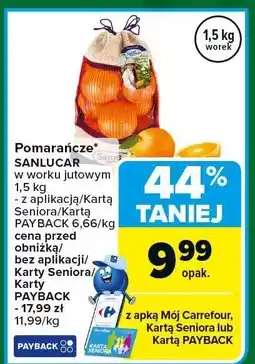 Carrefour Pomarańcze SANLUCAR w worku jutowym 1,5 kg oferta