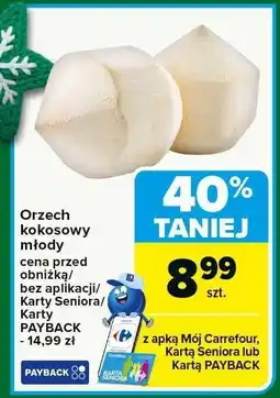 Carrefour Orzech kokosowy młody Carrefour oferta