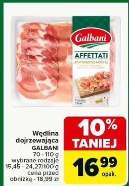 Carrefour Wędlina dojrzewająca GALBANI AFFETTATI różne rodzaje oferta