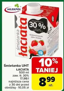 Carrefour Śmietanka UHT ŁACIATE oferta
