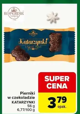 Carrefour Pierniki w czekoladzie KATARZYNKI Kopernik oferta