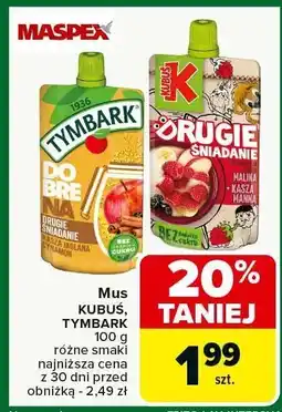 Carrefour Mus KUBUS, TYMBARK różne rodzaje Maspex oferta