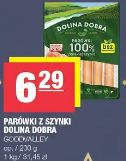 Spar Parówki z szynki DOLINA DOBRA GOODVALLEY oferta