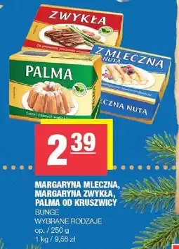 Spar Margaryna mleczna, margaryna zwykła, palma od kruszwicy BUNGE wybrane rodzaje oferta