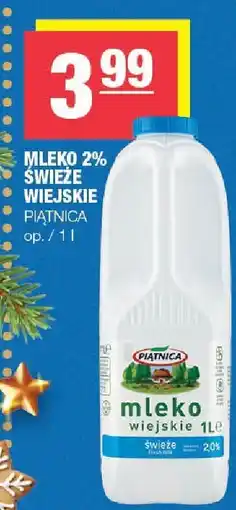 Spar Mleko 2% świeże wiejskie Piątnica oferta