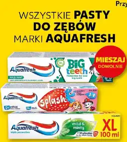 Kaufland Wszystkie pasty do zębów marki aquafresh oferta