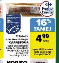 Carrefour Polędwica z dorsza czarnego oferta