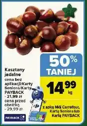Carrefour Kasztany jadalne oferta