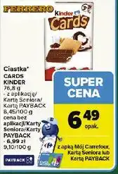 Carrefour Ciastka Cards Kinder oferta