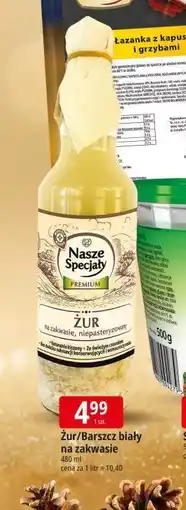 E.Leclerc Barszcz biały Wiodąca Marka Nasze Specjały oferta