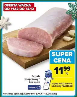 Carrefour Express Schab wieprzowy bez kości Carrefour oferta