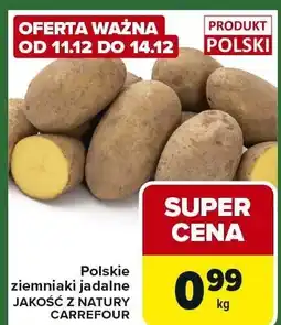 Carrefour Express Ziemniaki jadalne Polskie JAKOŚĆ Z NATURY CARREFOUR oferta
