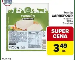 Globi Twaróg półtłusty Carrefour w kostce 250 g oferta