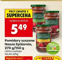 Biedronka Pomidory suszone Nasza Spiżarnia 270g/150g różne rodzaje oferta