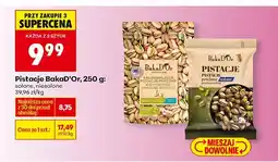 Biedronka Pistacje BakaD'Or solone/niesolone oferta