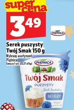 Topaz Serek puszysty Twój Smak 150 g Piątnica oferta