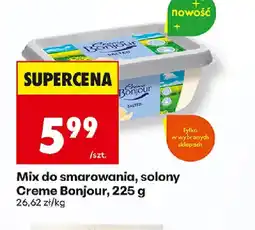 Biedronka Creme Bonjour Mix do smarowania oferta