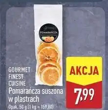 ALDI Pomarańcza suszona w plastrach Gourmet Finest Cuisine oferta
