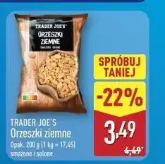 ALDI Orzeszki ziemne smażone i solone Trader Joe's oferta