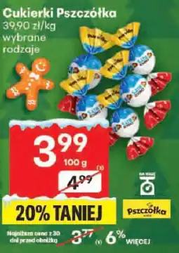 Delikatesy Centrum Cukierki Pszczółka 39,90 zł/kg wybrane rodzaje oferta