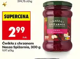 Biedronka Nasza Spiżarnia Cwikła z chrzanem oferta