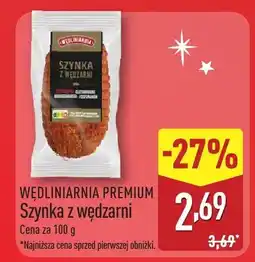 ALDI Szynka z wędzarni Wędliniarnia Premium oferta